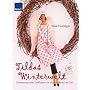 Tildas Winterwelt: Stimmungsvolle Stoffideen im skandinavischen Stil