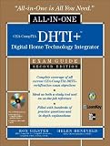 CEA-CompTIA DHTI+ Digital Home Technology Integrator All-In-One Exam Guide, Second Edition