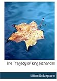 The Tragedy of King Richard III