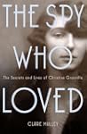 The Spy Who Loved: The Secrets and Li...