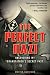 Search : The Perfect Nazi: Uncovering My Grandfather’s Secret Past