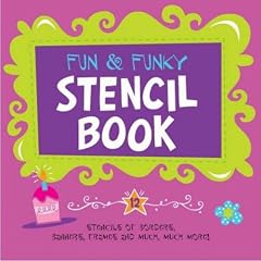 Fun and Funky Stencil Book