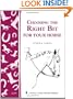 Choosing the Right Bit for Your Horse (Storey's Country Wisdom Bulletin A-273) (Storey Country Wisdom Bulletin, a-273)