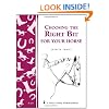 Choosing the Right Bit for Your Horse (Storey's Country Wisdom Bulletin A-273) (California Chronicles)