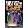Slow Train to Arcturus