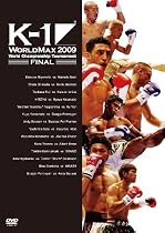 K-1 WORLD MAX 2009 World Championship Tournament -FINAL8&FINAL- [DVD]