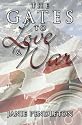 The Gates to Love and War