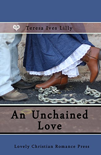 An Unchained Love