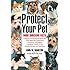 Protect Your Pet: More Shocking Facts