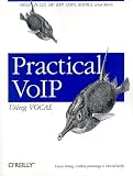 Practical VoIP Using VOCAL