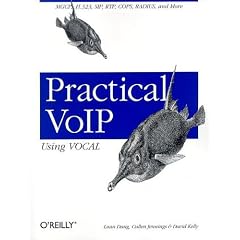 Practical VoIP Using VOCAL