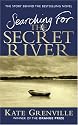 Searching for the Secret River: The Story Behind the Bestselling Novel