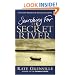 Searching for the Secret River: The Story Behind the Bestselling Novel