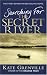 Searching For The Secret River: The Story Behind the Bestselling Novel