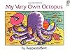My Very Own Octopus
