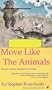 Move Like the Animals - Musical Exercise Program for Children
