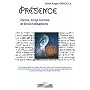 Presence, Ovnis, Crop Circles et Exocivilisations de Denis Roger Denocla