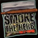 Smoke the Herb: The 2nd Pound [Vinyl]