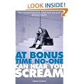 At Bonus Time, No One Can Hear You Scream