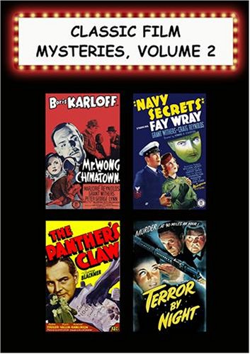 Classic Film Mysteries, Vol. 2 (Mr. Wong in Chinatown, Navy Secrets, Panthers Claw, Terror By Night