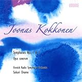Kokkonen: Symphonies Nos. 1 & 2, Opus Sonorum (Finnish RSO / Oramo)