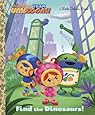 Find the Dinosaurs! (Team Umizoomi) (Little Golden Book)