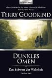 Terry Goodkind: Das Schwert der Wahrheit 12 - Dunkles Omen