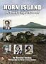 Horn Island: In Their Steps 1939-1945