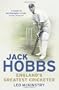 Jack Hobbs: England's Greatest Cricketer