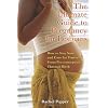 The Ultimate Guide to Pregnancy for Lesbians: How to Stay Sane and Care for Yourself from Pre-Conception to Birth