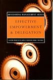 Effective empowerment and delegation