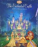 The Enchanted Castle: A Pop-up Princess Castle (Disney Princess)