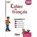 Cahier de fran�ais CM2 : Cahier d'exercices, programmes 2008
