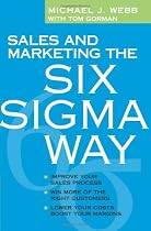 Sales and Marketing the Six Sigma Way