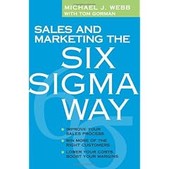 Sales and Marketing the Six Sigma Way