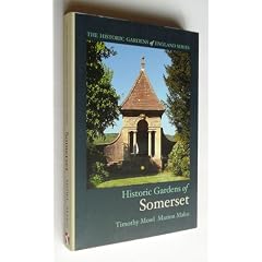 Historic Gardens of Somerset (The Historic Gardens of England)