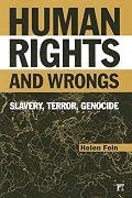 Human Rights and Wrongs: Slavery, Terror, Genocide