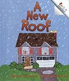 A New Roof (Rookie Readers: Level A)