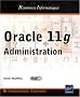 Oracle 11g : Administration