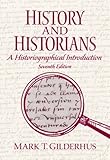 History and Historians (7th Edition)
