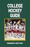 College Hockey Guide Women's Edition 2007/08