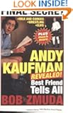 Andy Kaufman Revealed!: Best Friend Tells All