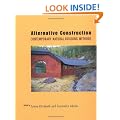 Alternative Construction: Contemporary Natural Building Methods