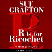 R is for Ricochet: A Kinsey Millhone Mystery | [Sue Grafton]