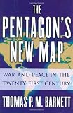 The Pentagon s New Map: War and Peace in the Twenty-First Century