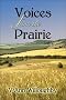 Voices from the Prairie Voices from the Prairie