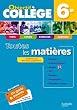 OBJECTIF COLLEGE - Toutes les mati�res 6e