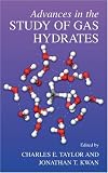 Advances in the Study of Gas Hydrates