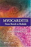 Myocarditis: From Bench to Bedside