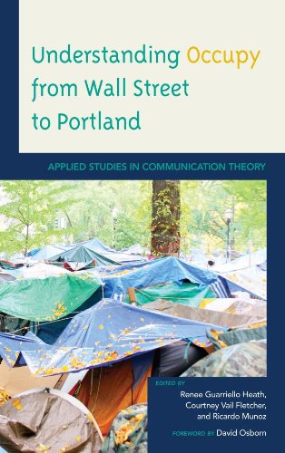 Understanding Occupy from Wall Street to Portland: Applied Studies in Communication Theory